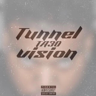 Tunnel Vision