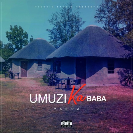 Umuzi Ka Baba | Boomplay Music