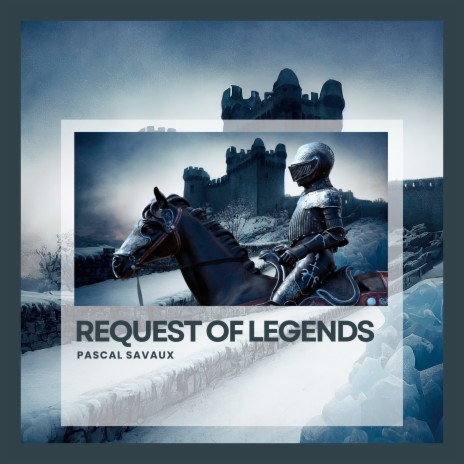 Request of Legends | Boomplay Music