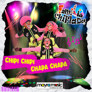 Chipi Chipi, Chapa Chapa