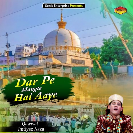 Dar Pe Mangte Hai Aaye (Islamic) | Boomplay Music