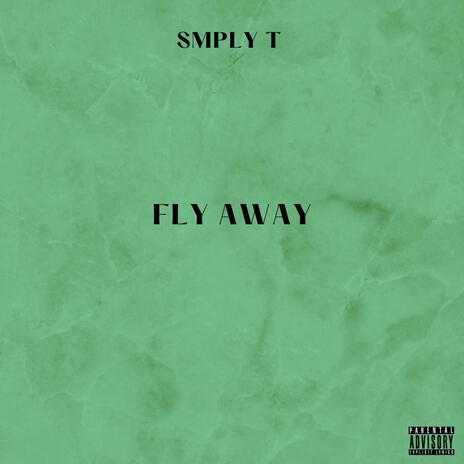 Fly Away | Boomplay Music