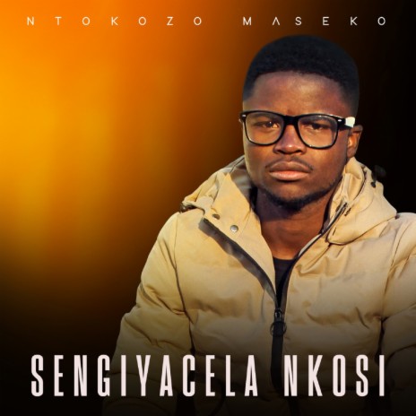 Sengiyacela Nkosi | Boomplay Music