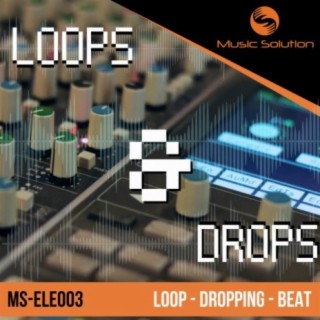 Loops and Drops