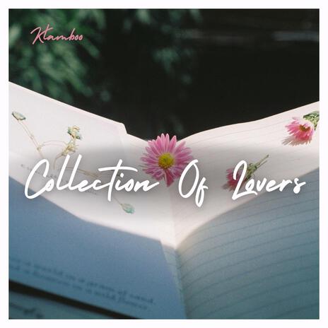 Collection Of Lovers | Boomplay Music