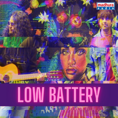 Low Battery | Boomplay Music