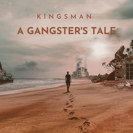 A Gangster's Tale | Boomplay Music