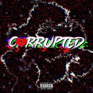 Corrupted ft. Serge lyrics | Boomplay Music