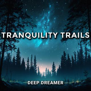 Tranquility Trails