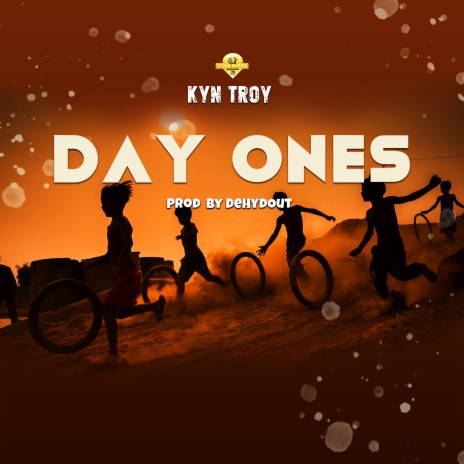 Day Ones | Boomplay Music