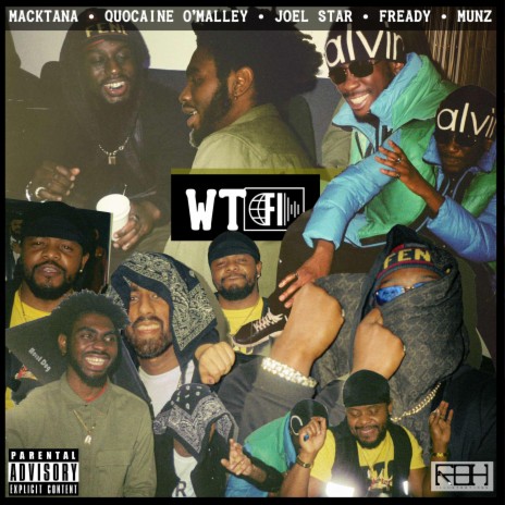 WTFI ft. Joel Star, Quocaine O' Malley, Fready, Macktana & Munz | Boomplay Music
