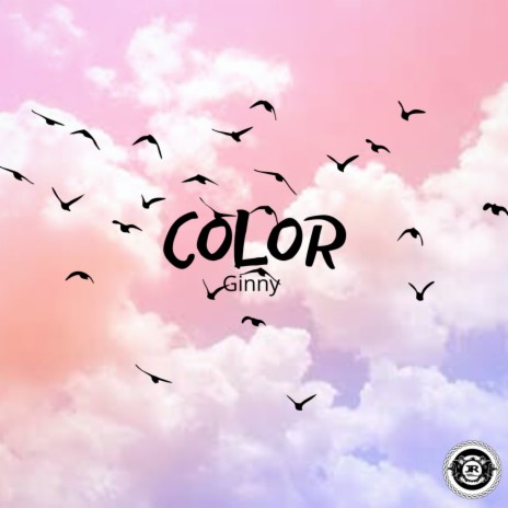 Color ft. Ginny | Boomplay Music