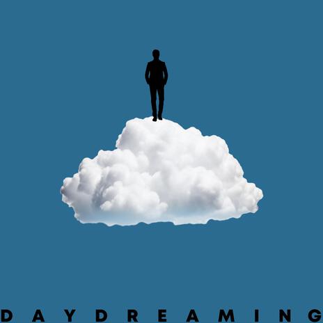 DAYDREAMING | Boomplay Music