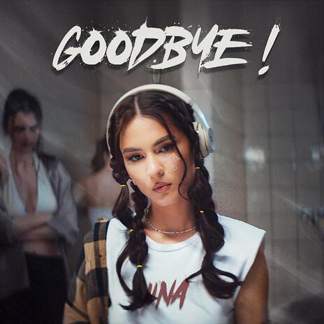 Goodbye | Boomplay Music