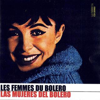 Les femmes du Boléro - Las mujeres del bolero