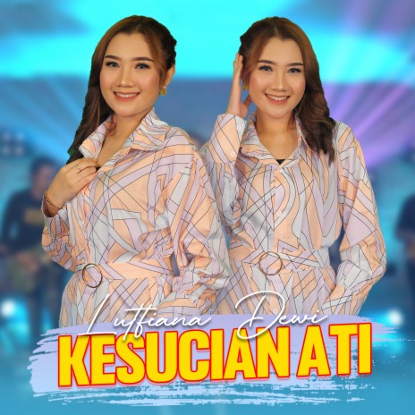 Kesucian Ati | Boomplay Music