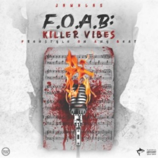 F.O.A.B.: Killer VIBES