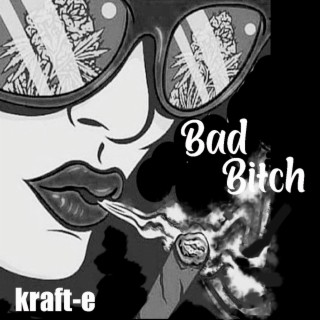 Bad Bitch