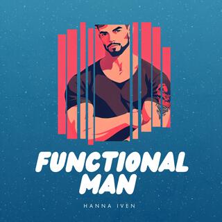 Functional man lyrics | Boomplay Music