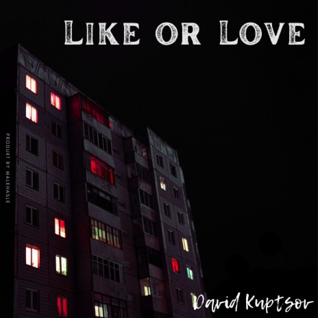 Like or Love | Boomplay Music