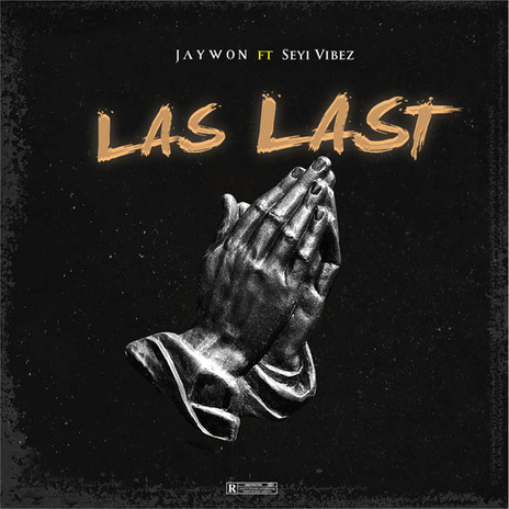 Las Last ft. Jaywon | Boomplay Music