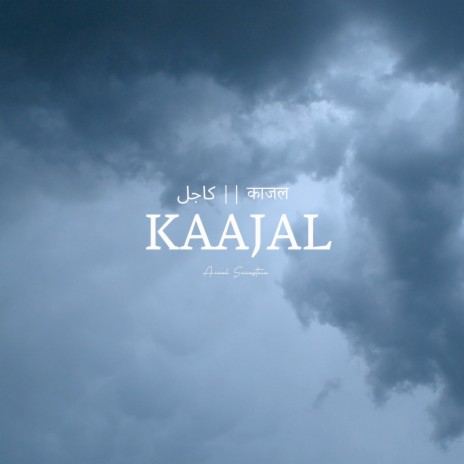 Kaajal | Boomplay Music