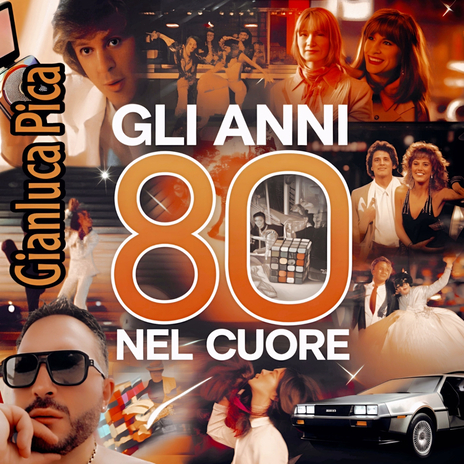 GLI ANNI 80 NEL CUORE | Boomplay Music