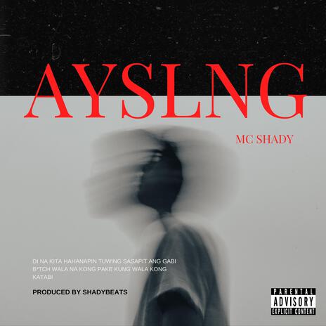 AYSLNG | Boomplay Music