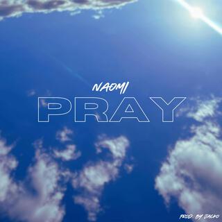 Pray lyrics | Boomplay Music