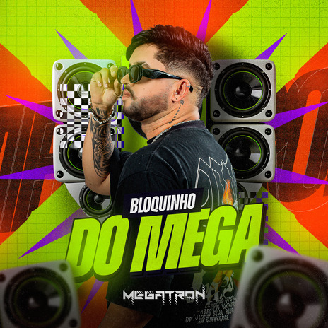 Bloquinho do Mega | Boomplay Music