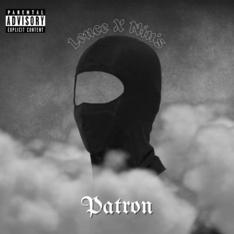 Patron ft. Nin’s | Boomplay Music