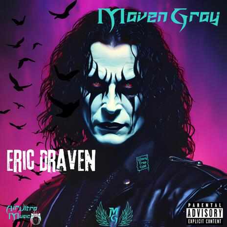 Eric Draven | Boomplay Music