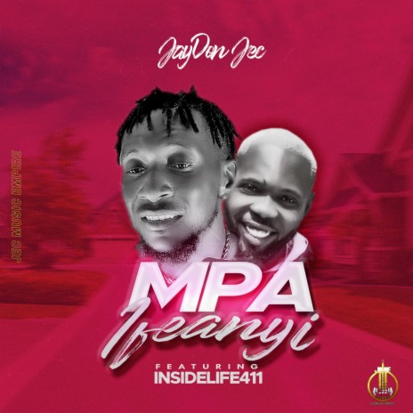 MPA Ifeanyi (Special Version) ft. Insidelife411 | Boomplay Music