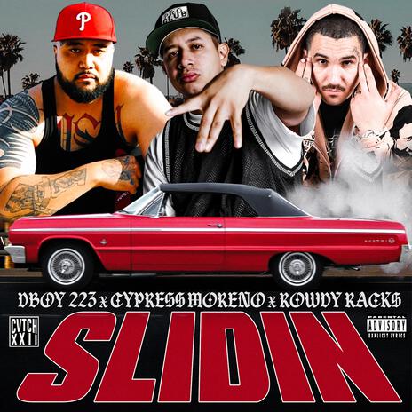 Slidin ft. D-Boy 223 & Rowdy Racks | Boomplay Music