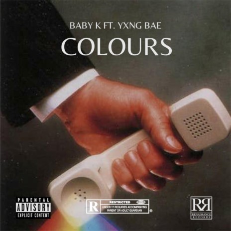 Colours (Radio Edit) ft. BABY K | Boomplay Music