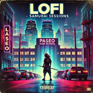 LoFi (Samurai Sessions)