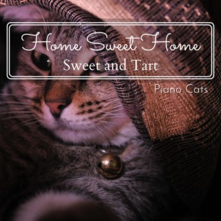 Home Sweet Home - Sweet and Tart