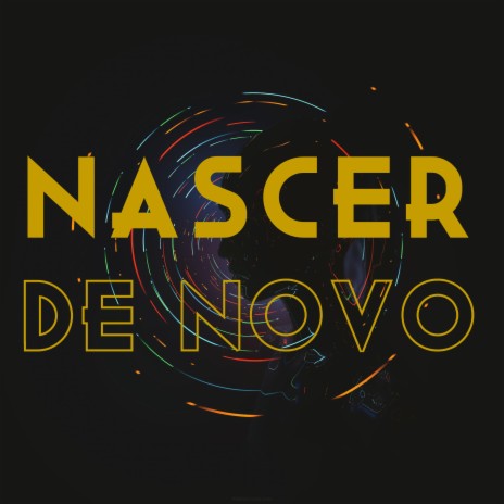 Nascer de Novo | Boomplay Music