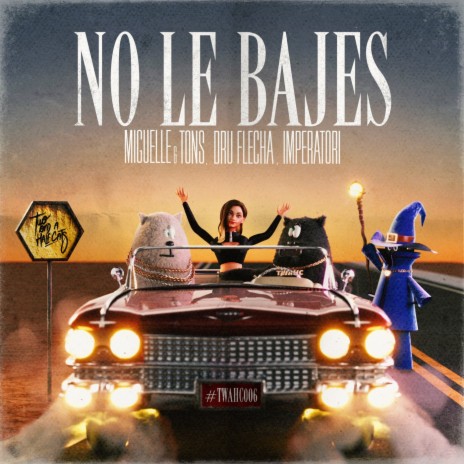 No Le Bajes (Radio Mix) ft. TONS, Dru Flecha & Imperatori | Boomplay Music