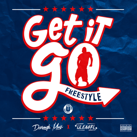 Get It Go Freestyle ft. Lil.eaarl & Q Smith On The Beat | Boomplay Music