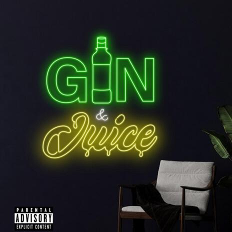 Gin And Juice | Boomplay Music