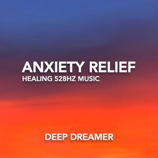 Anxiety Relief (Relaxing 528Hz Music)