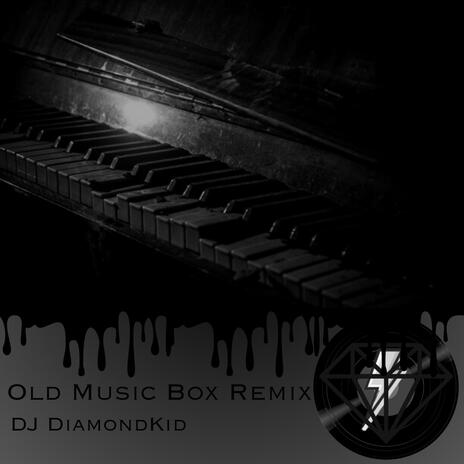 Old Music Box (Remix) | Boomplay Music