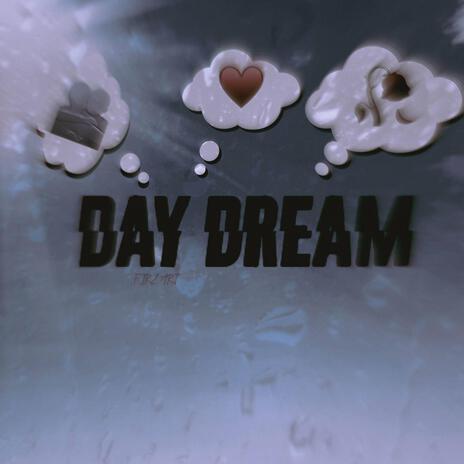 Daydream | Boomplay Music