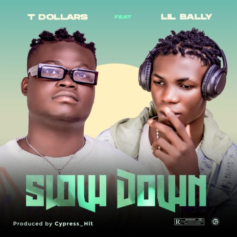 slow down ft. lil bally