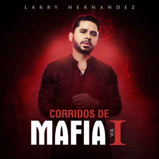 Corridos de Mafia - Vol. I