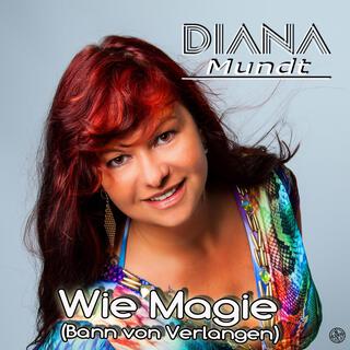 Wie Magie (Bann von Verlangen)