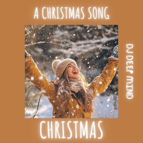 A Christmas Song