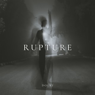 Rupture