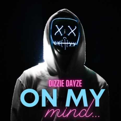 On My Mind | Boomplay Music